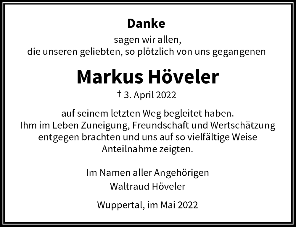  Traueranzeige für Markus Höveler vom 14.05.2022 aus trauer.wuppertaler-rundschau.de
